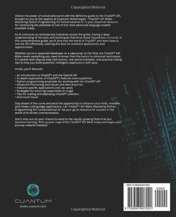 ChatGPT API Bible: Mastering Python Programming for Conversational AI: Build Intelligent Chatbots and AI Applications with ChatGPT API and Python (Masteting AI and Python) 2 ChatGPT API Bible: Mastering Python Programming for Conversational AI: Build Intelligent Chatbots and AI Applications with ChatGPT API and Python (Masteting AI and Python) - Image 2