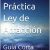 Guía Práctica Ley de Atracción: Guía Corta (Spanish Edition)