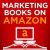 The Author’s Guide to Marketing Books on Amazon: (2023 Update) (The Author’s Guides Series Book 1)