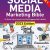 Social Media Marketing Bible: [12 in 1] The Ultimate Guide to Advanced Social Media Engagement and Profitability