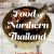 The Food of Northern Thailand: A Cookbook