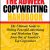 The Adweek Copywriting Handbook: The Ultimate Guide to Writing Powerful Advertising and Marketing Copy from One of America’s Top Copywriters
