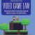 Video Game Law: Everything you need to know about Legal and Business Issues in the Game Industry