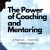 The Power of Coaching and Mentoring: A Human — Machine Collaboration