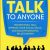 How to Talk to Anyone: Master Small Talk, Improve your Social Skills, and Build Meaningful Relationships (Communication Mastery Series)