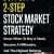 Buffett’s 2-Step Stock Market Strategy: Know When to Buy A Stock, Become a Millionaire, Get The Highest Returns