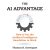 The AI Advantage: How to Put the Artificial Intelligence Revolution to Work (Management on the Cutting Edge)
