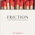 Friction: Passion Brands in the Age of Disruption