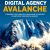 The Perfect Digital Agency Avalanche: 4 Triggers That Create an Avalanche of Perfect Clients for Your Digital Agency (Framework to Grow and Scale Your Digital Agency)